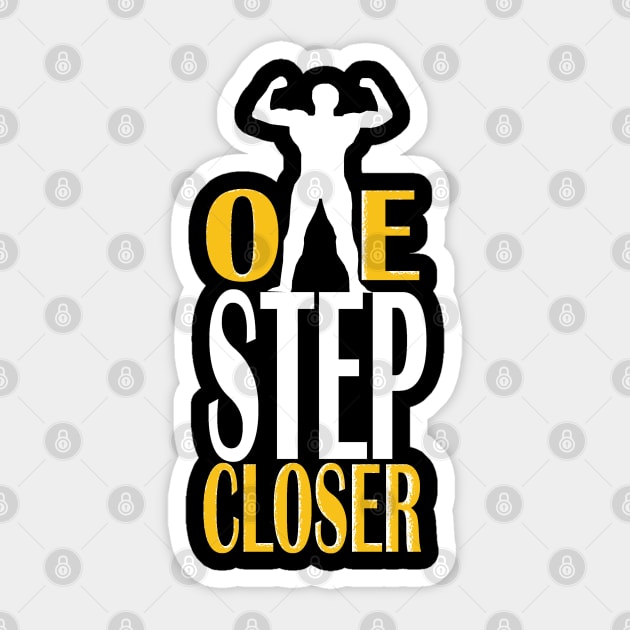 one step closer Sticker by Day81